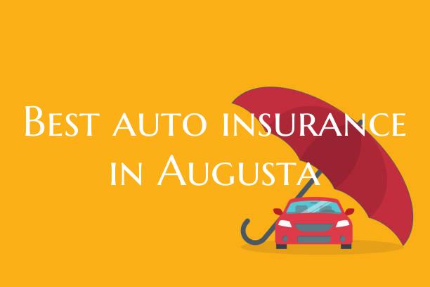 Best auto insurance in Augusta
