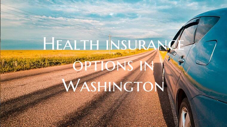 Health insurance options in Washington